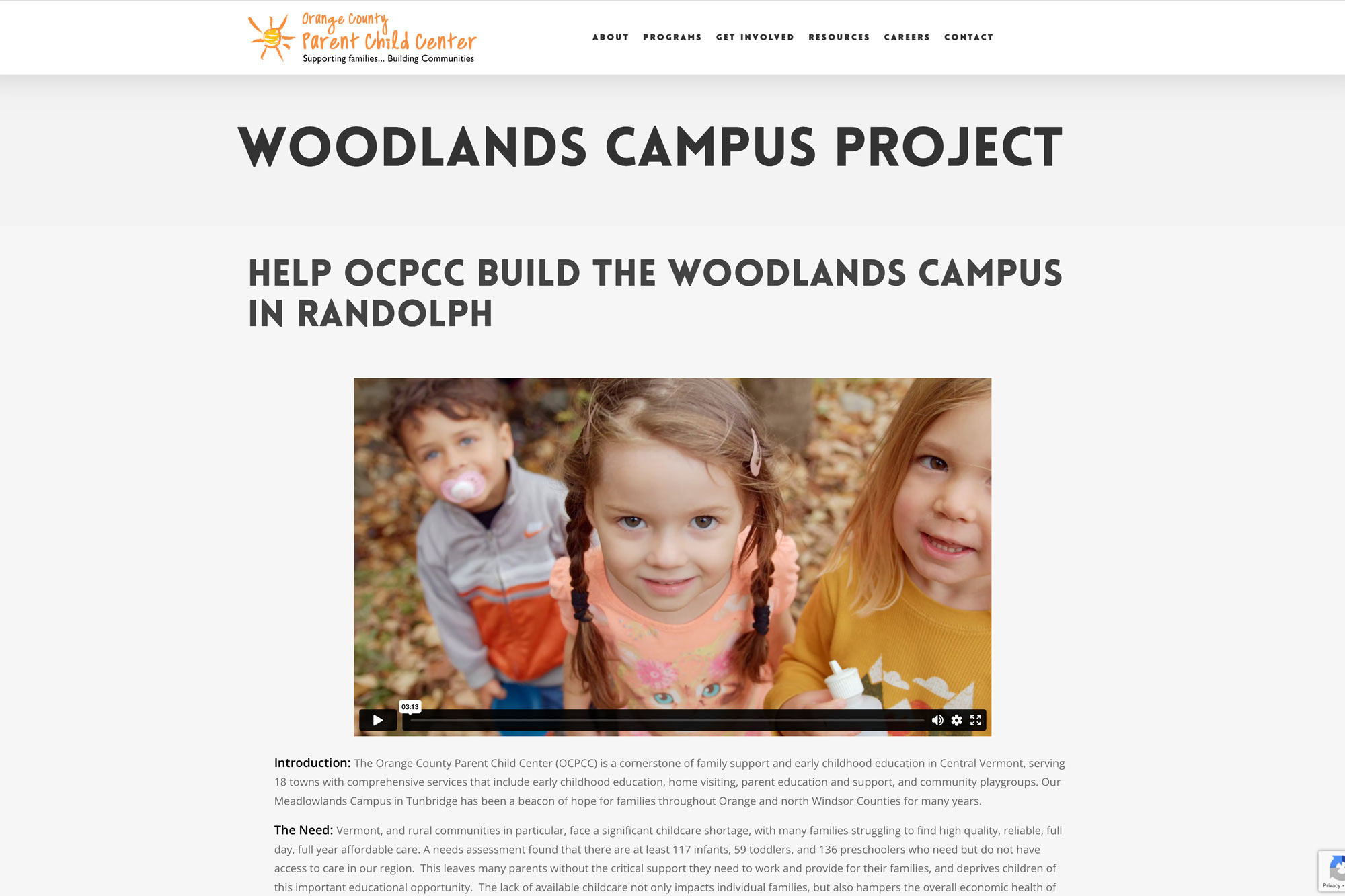 Microsite designed and written for Orange County Parent Child Center to educate the community ad potential donors about the new Woodlands Campus being built in Randolph